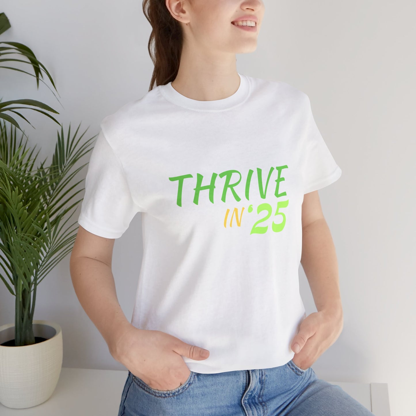 Thrive in '25 Tee Shirt - GY