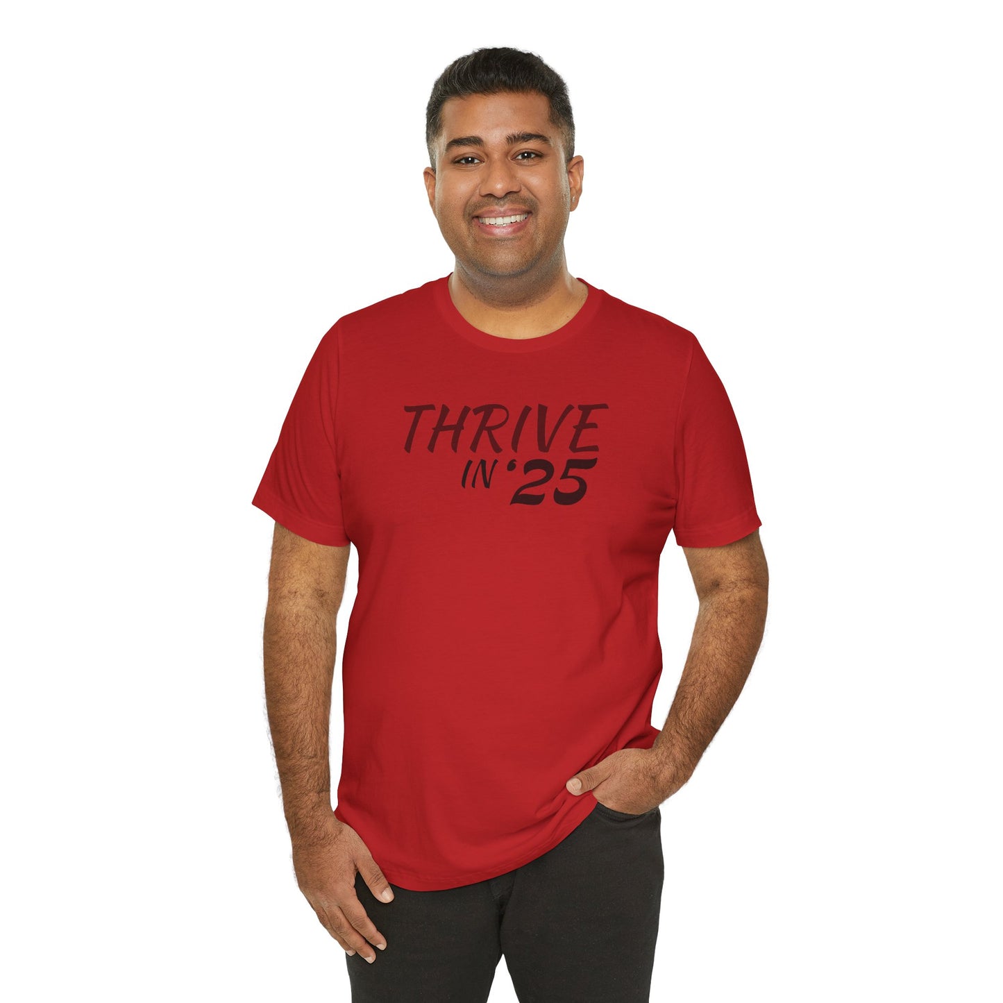 Thrive in '25 Tee Shirt - BL2