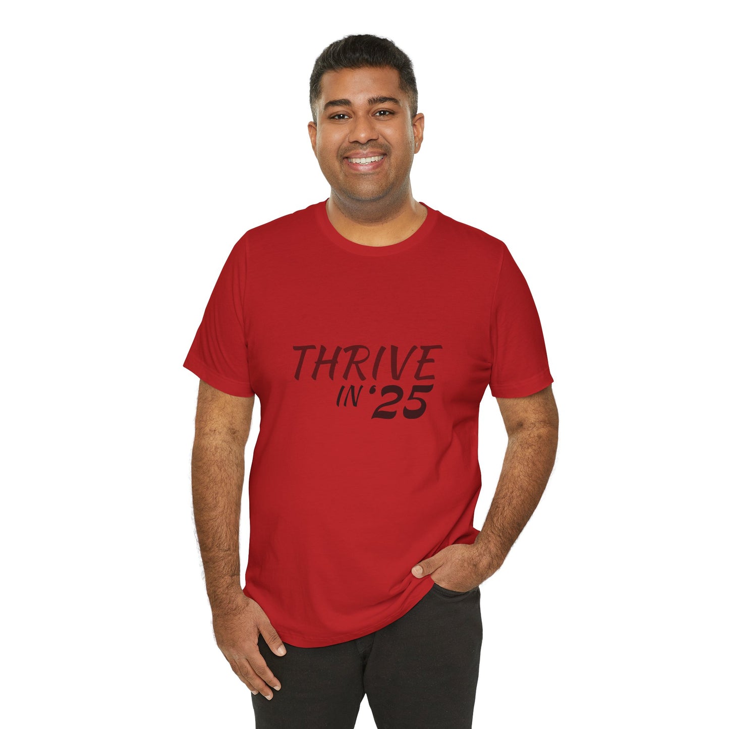Thrive in '25 Tee Shirt - BL2