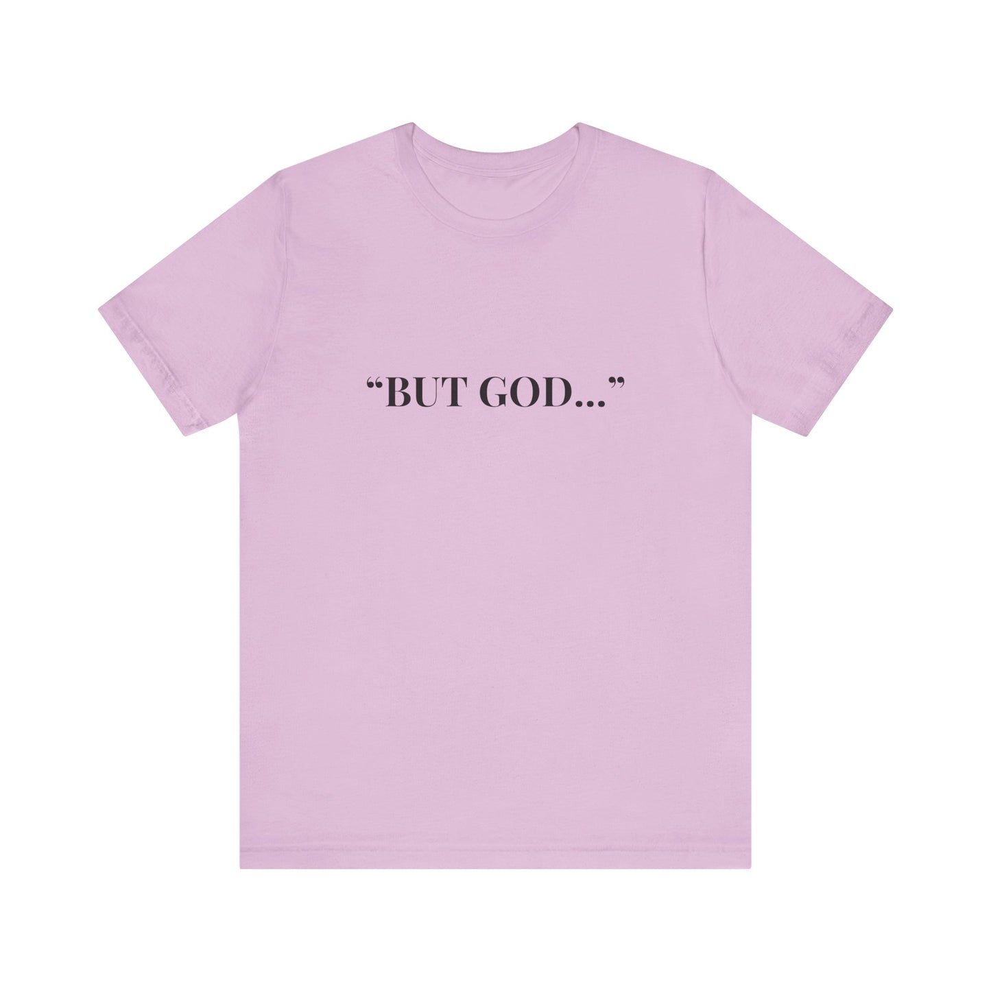 Christian Faith Tee - 'BUT GOD..."