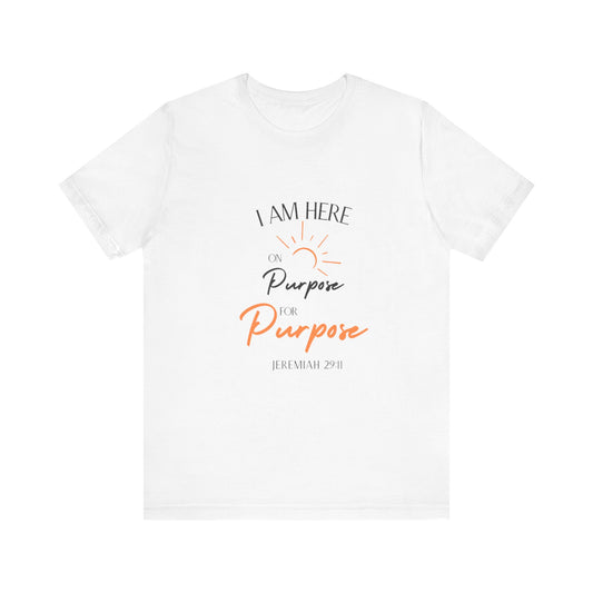 Empowering Tee - "I Am Here on Purpose for Purpose" Adult Tee (Available in Adult & Child Sizes)