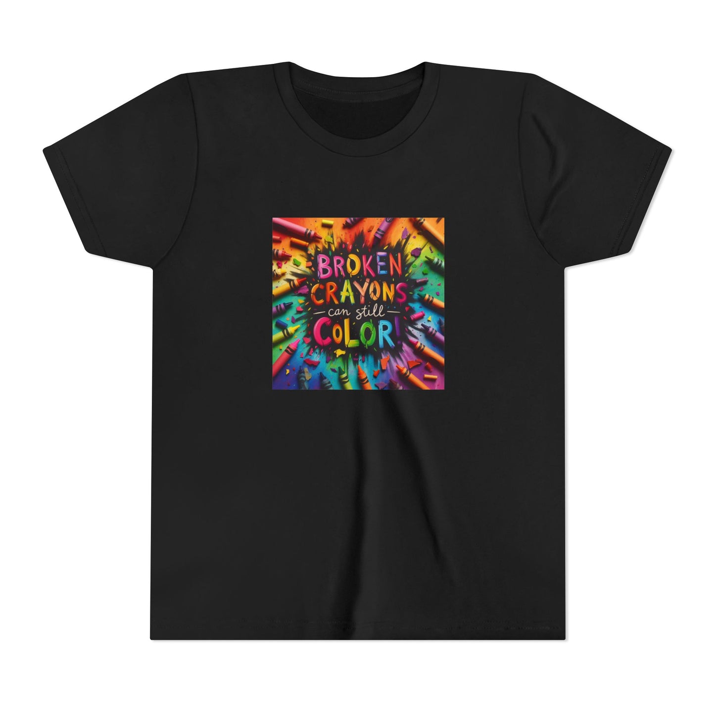 "Broken Crayons Still Color" Youth Tee (Available in Adult & Child Sizes)